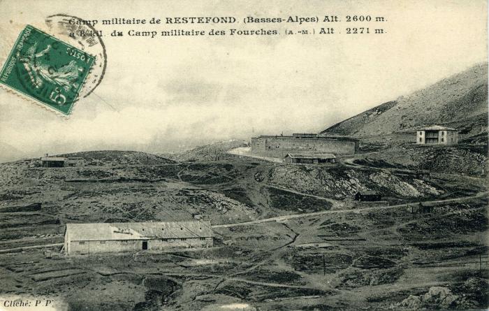 Camp militaire de Restefond (Basses-Alpes) Alt. 2600 m. ) 8 kil. du camp militaire des Fourches. (A.-M.) Alt. 2271 m.